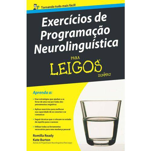Exercicios de Programacao Neurolinguistica para Leigos