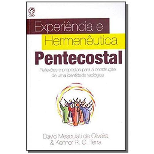 Experiencia e Hermeneutica Pentecostal