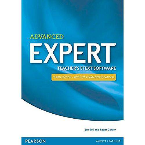 Expert Advanced 3Rd Edition Etext Teache Advanced Cd-Rom 3E