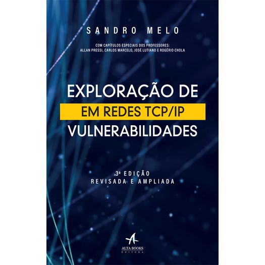 Exploracao de Vulnerabilidades em Redes Tcp/ Ip - Alta Books