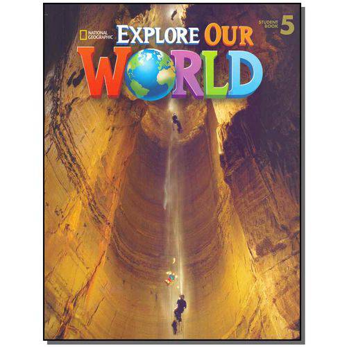 Explore Our World 5 - Student Book - 01ed/15
