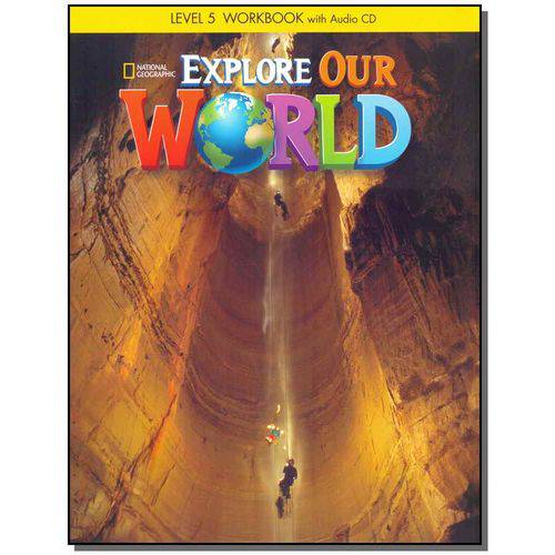 Explore Our World 5 - Workbook - 01ed/15