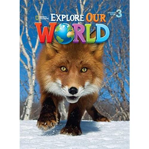 Explore Our World 3 Sb
