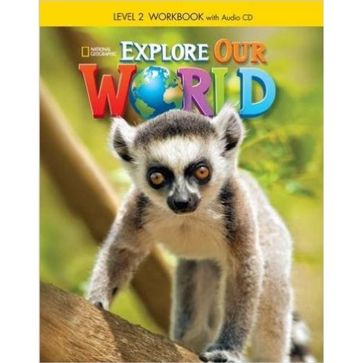 Explore Our World 2 - Workbook - Cengage