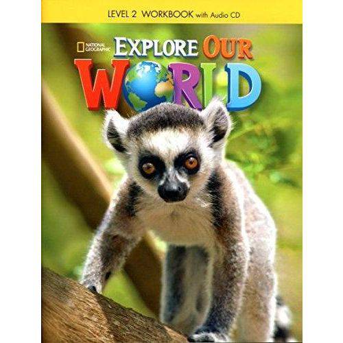 Explore Our World 2 - Workbook