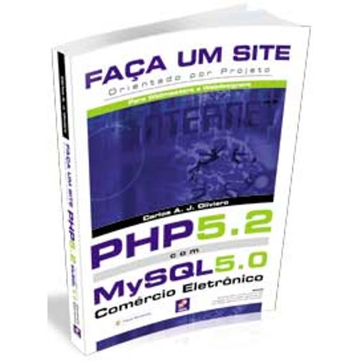 Faca um Site Php 5.2 com Mysql 5.0 - Erica