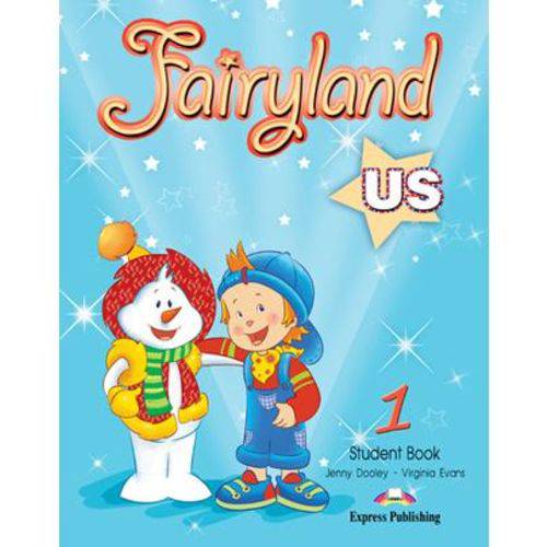 Fairyland Us 1 - Student Book