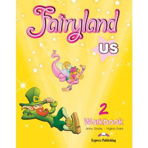 Fairyland Us 2 - Workbook