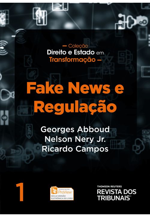 Fake News e Regulação - 1ª Edição