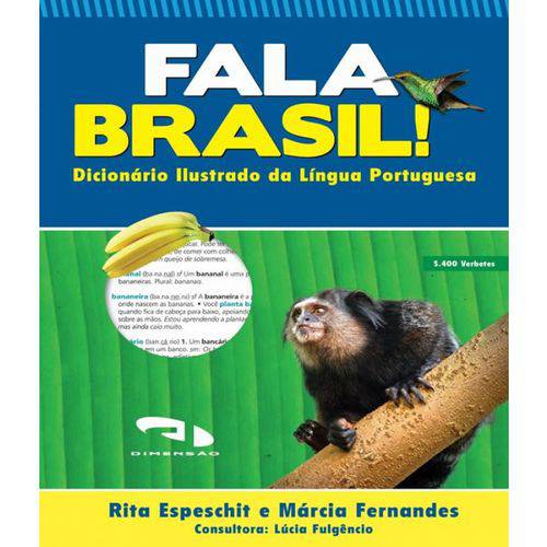 Fala Brasil! Dicionario Ilustrado da Lingua Portuguesa