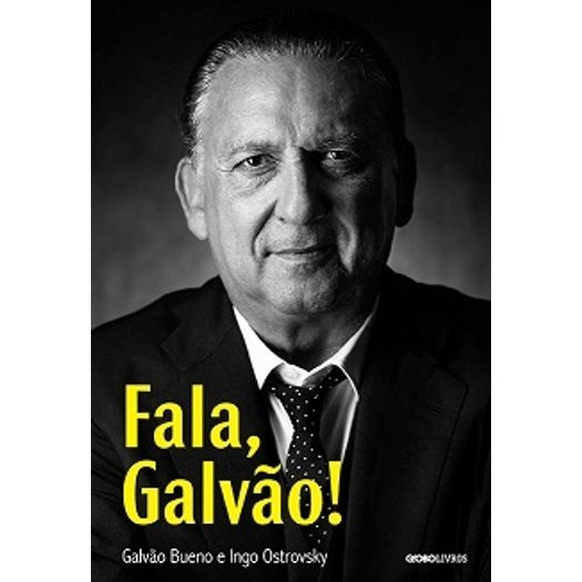 Fala Galvao - Globo
