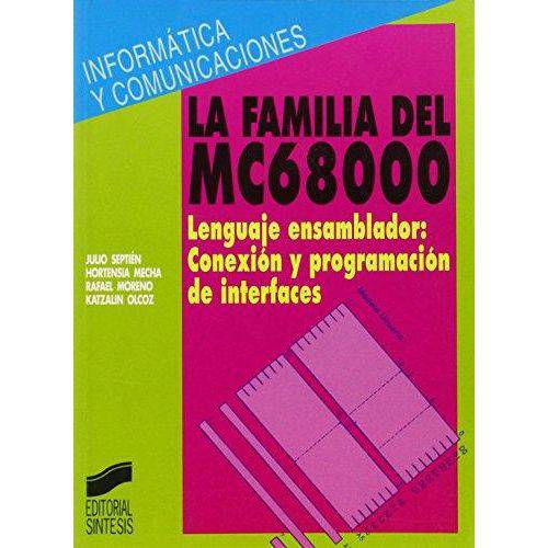 Familia Del Mc68000. Lenguaje Ensamblador