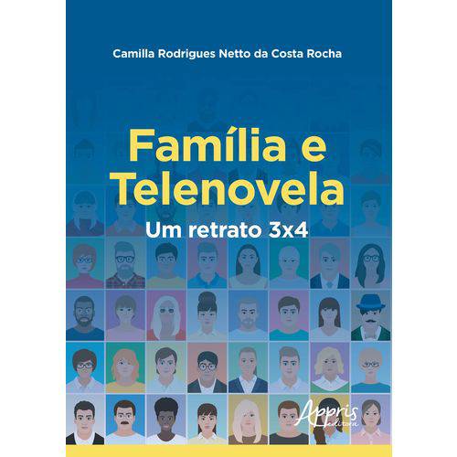 Família e Telenovela: um Retrato 3x4