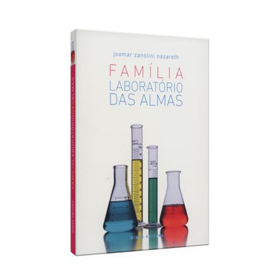 Família - Laboratório das Almas [Um Desafio Chamado Família Vol. 2]