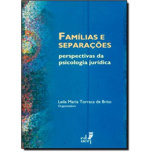 Familias e Separações: Perspectivas da Psicologia Jurídica