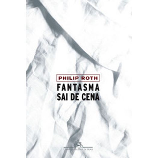 Fantasma Sai de Cena - Cia das Letras