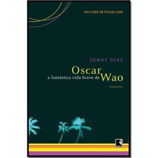 Fantastica Vida Breve de Oscar Wao - Record