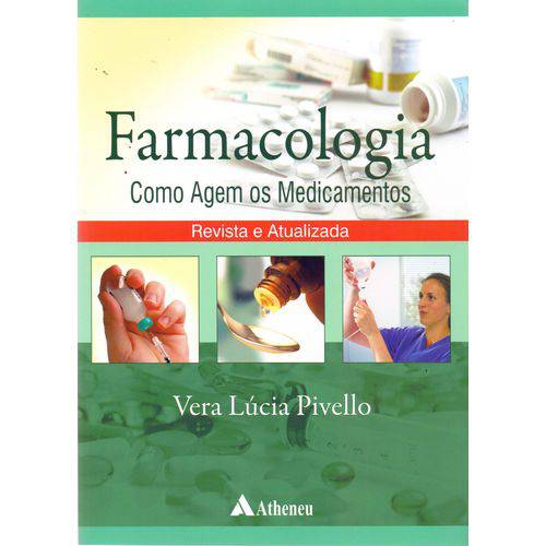 Farmacologia - Como Agem os Medic. - 01ed/17