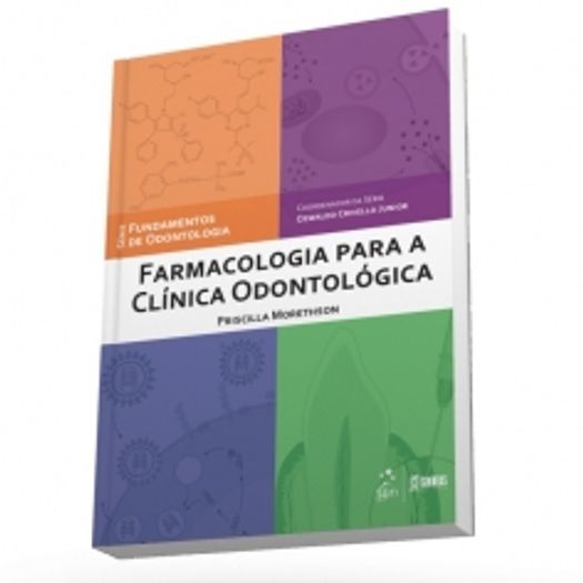 Farmacologia para a Clinica Odontologica - Santos