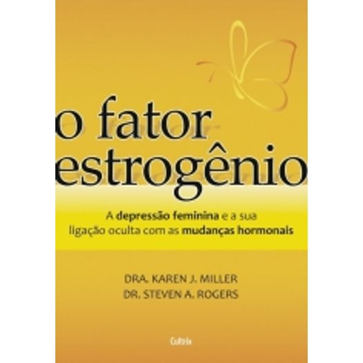 Fator Estrogenio, o - Cultrix