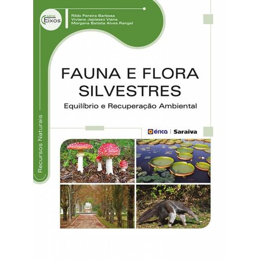 Fauna e Flora Silvestres - Equilibrio Recuperacao Ambiental - Erica