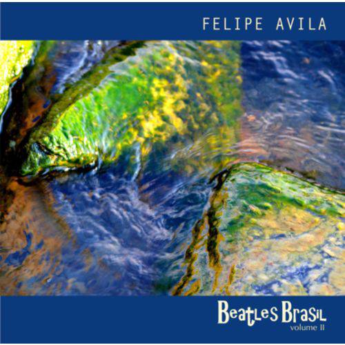 Felipe Avila - Beatles Brasil Volume 2
