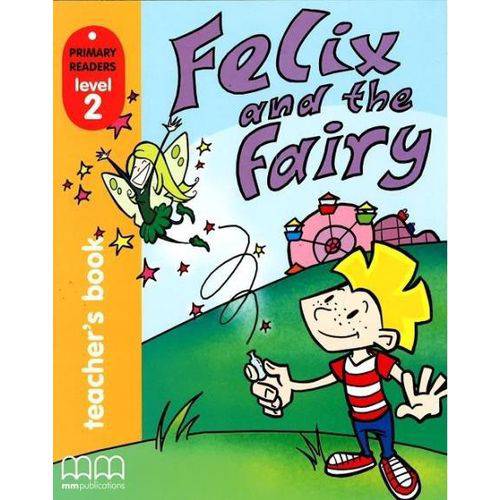 Felix And The Fairy Vol. 2 - Teacher's Book - With CD-ROM