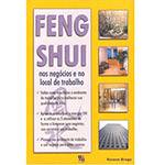 Feng Shui: Nos Negócios e no Local de Trabalho