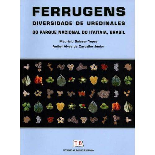Ferrugens, Diversidade de Uredinales / Yepes