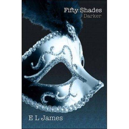 Fifty Shades Darker - Book Two Of The Fifty Shades Trilogy