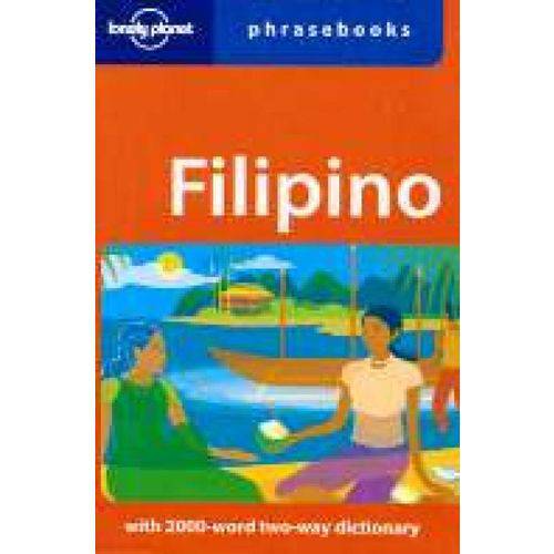 Filipino (tagalog) Phrasebook (third Edition) - Lonely Planet