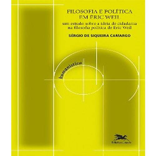 Filosofia e Politica em Eric Weil