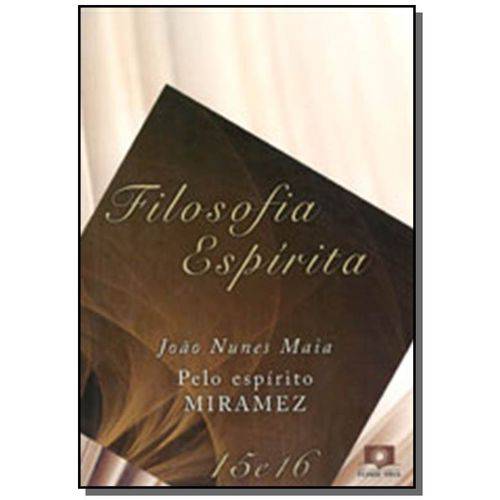 Filosofia Espirita - Vols. 15 e 16