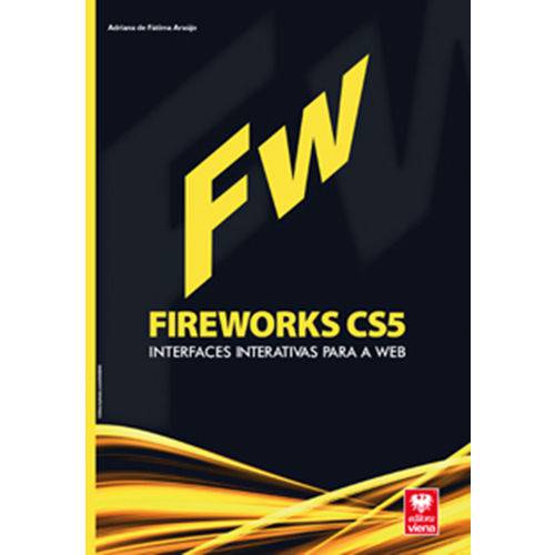 Fireworks CS5 - Interfaces Interativas para a Web