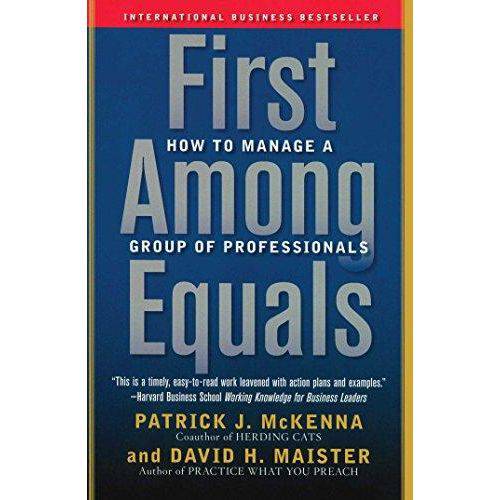 First Among Equals - How To Manage a Group Of