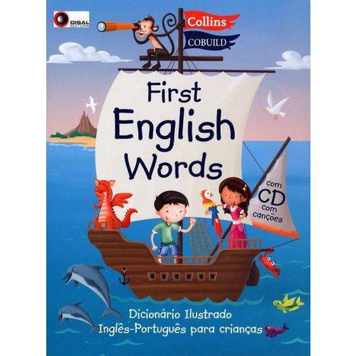 First English Words - Dicionário Ilustrado Inglês-Português para Crianças - com CD com Canções