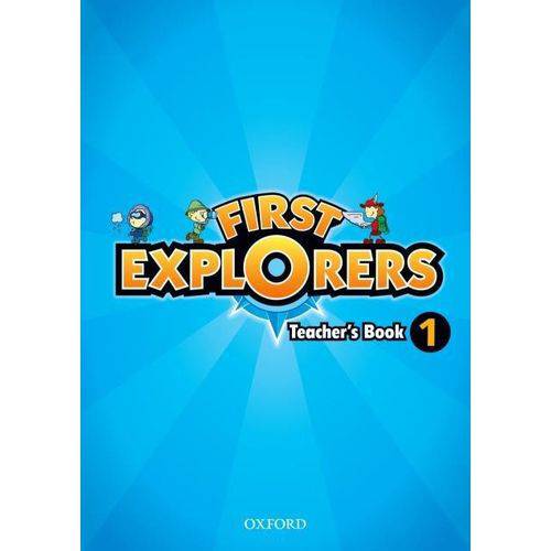 First Explorers - Level 1 – Teacher´S Book