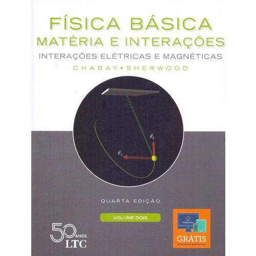 Fisica Basica Materia e Interacoes - Vol 2 - Ltc