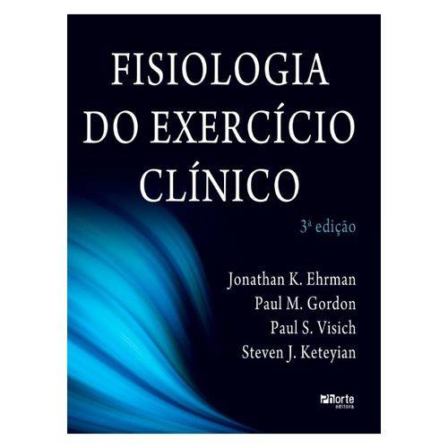 Fisiologia do Exercício Clínico