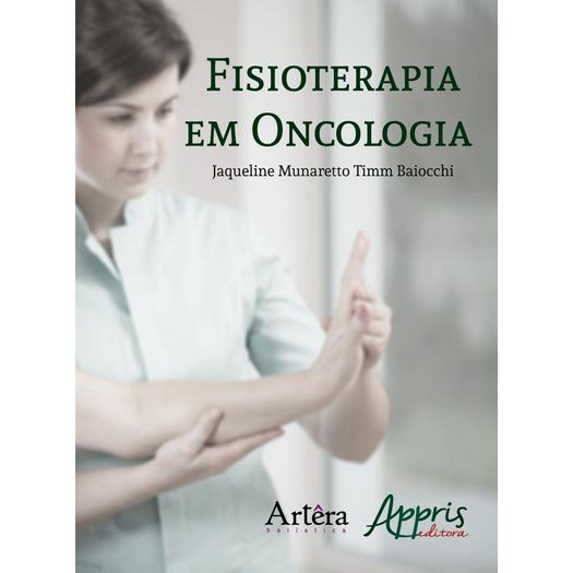 Fisioterapia em Oncologia - Appris