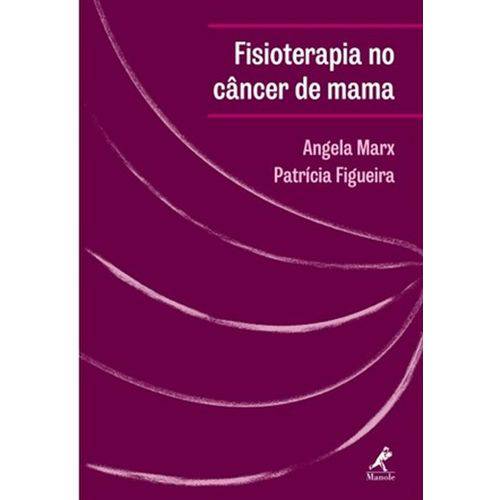 Fisioterapia no Câncer de Mama - Manole