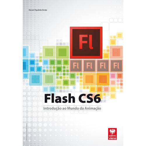 Flash CS6 - Introdução ao Mundo da Animação