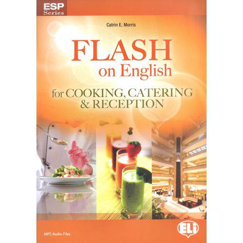 Flash On English - Cooking, Catering And Reception - Eli - European Language Institute