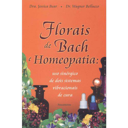 Florais de Bach e Homeopatia: