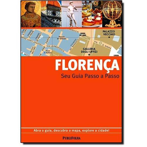 Florença: Guia Passo a Passo