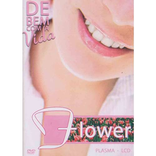 Flower - de Bem com a Vida - Dvd