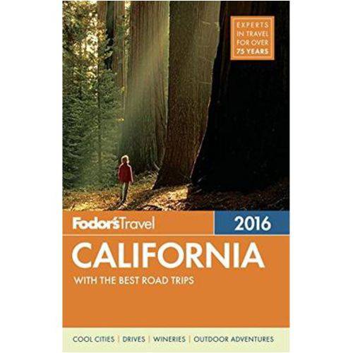 Fodor's California 2016 - With The Best Road Trips