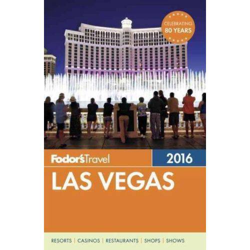 Fodor's Las Vegas 2016
