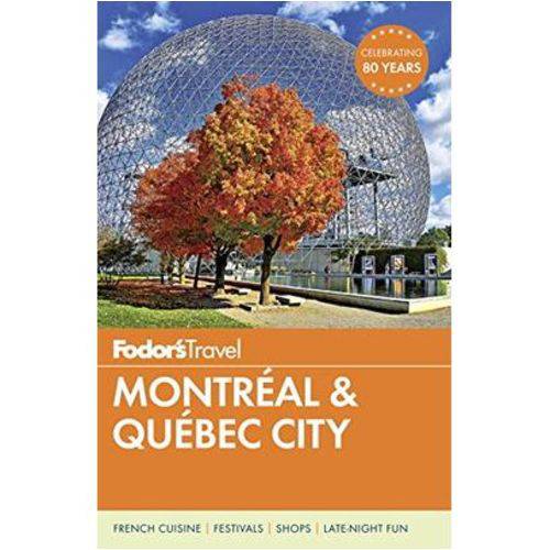 Fodor's Montréal & Québec City
