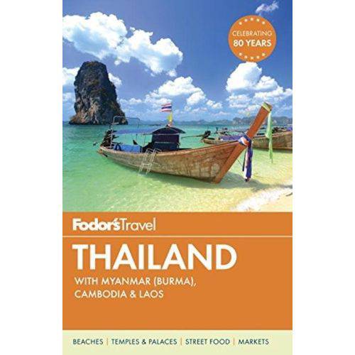 Fodor's Thailand With Myanmar (Burma), Cambodia & Laos